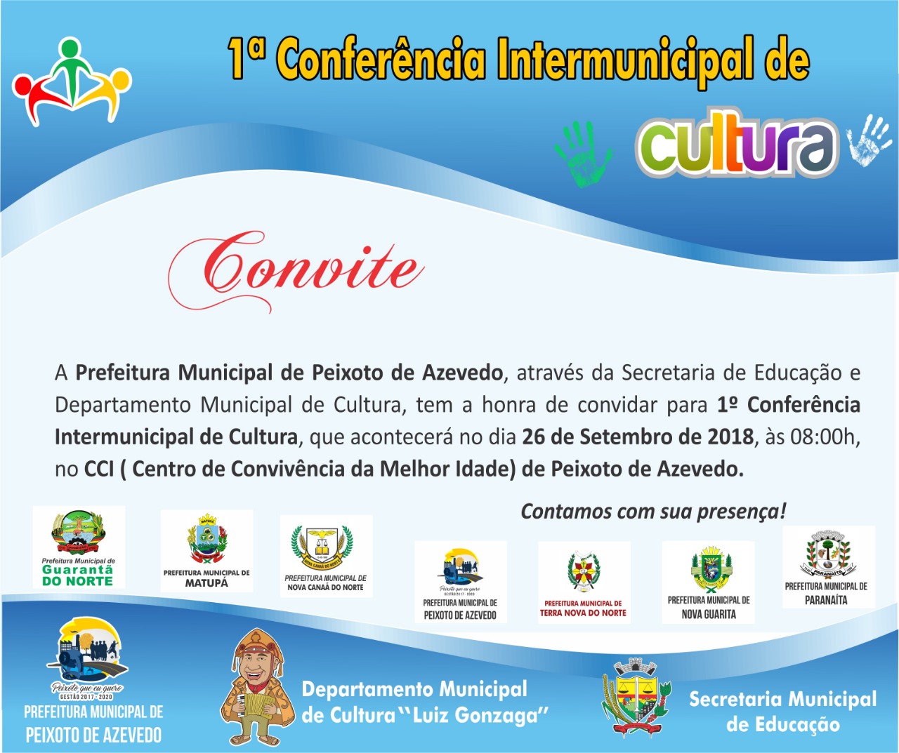 Dia 26 acontece a Conferência Intermunicipal de Cultura de Peixoto de Azevedo